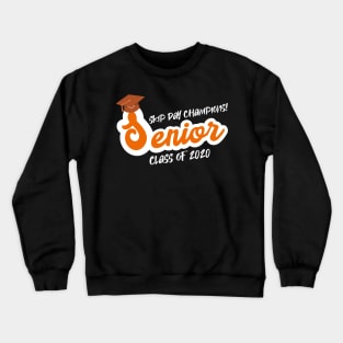 Senior skip day champion class of 2020 Crewneck Sweatshirt